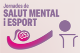 Jornades de Salut Mental i Esport